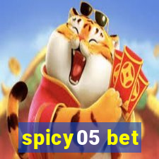 spicy05 bet